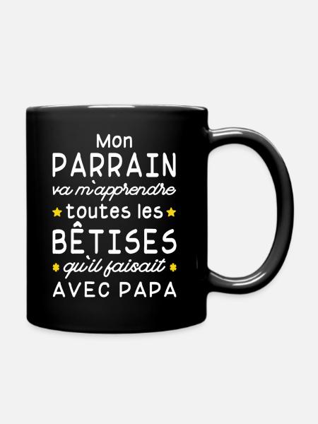 mon parrain va m'apprendre les bêtises de papa - Mug uni - noir