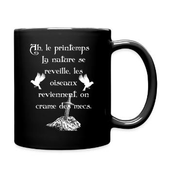 T-shirt printemps on crame des mecs cadeau - Mug uni - noir - Droite