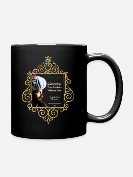 Fatih Sultan Mehmet - Tasse einfarbig - Schwarz