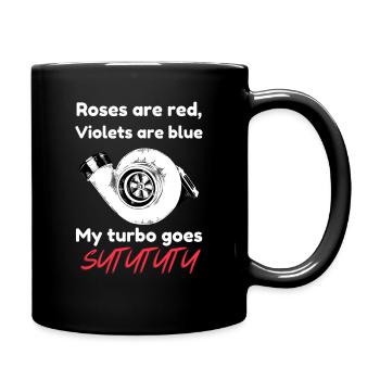Rosen sind rot, Veilchen blau. Mein Turbo geht Stutu - Tasse einfarbig - Schwarz - Rechts