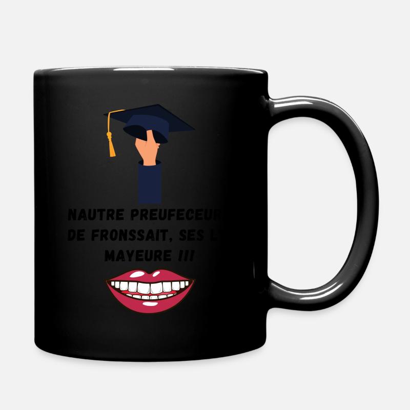 Nautre Preufeceure de fronssait ses l'à mayeure - Mug uni - noir