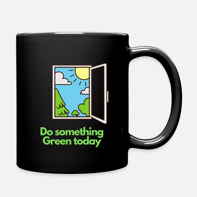 Do something Green today ! - Mug uni - noir