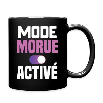 Mode morue activé cadeau humour femme provoque - Mug uni - noir - Droite