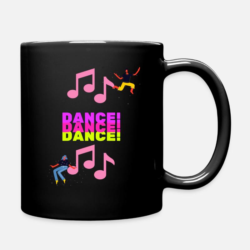 DANCE DANCE DANCE - Full Colour Mug - black
