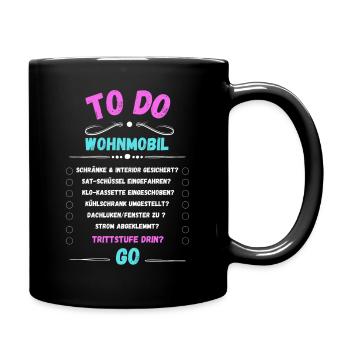 To Do - Wohnmobil - Tasse einfarbig - Schwarz - Rechts