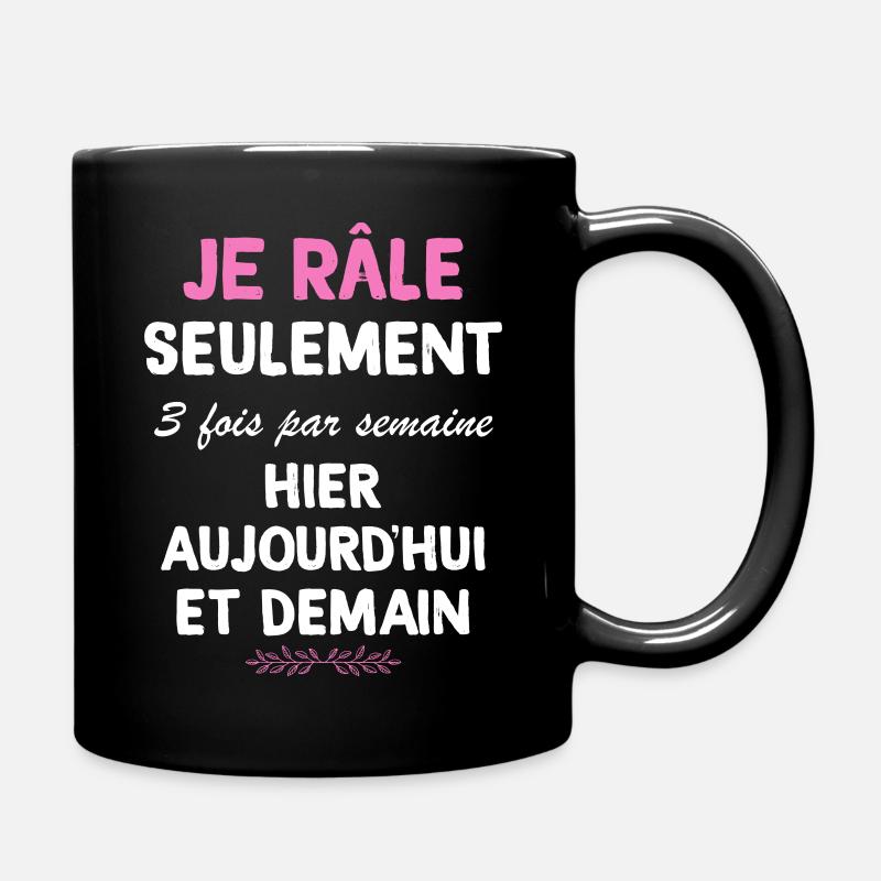 Je râle seulement humour râleur - Mug uni - noir