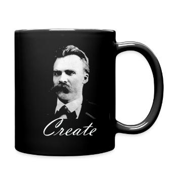 "Create" Friedrich Nietzsche - Tasse einfarbig - Schwarz - Rechts