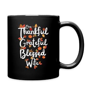 Thankful Wife Mama Herbst Blätter Dankbarkeit - Tasse einfarbig - Schwarz - Rechts