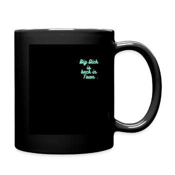 Big Dick is Back in Town black - Full Colour Mug - black - Right