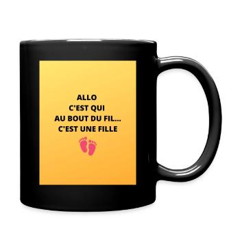 ALLO C EST QUI AU BOUT DU FIL C EST UNE FILLE 2 - Mug uni - noir - Droite