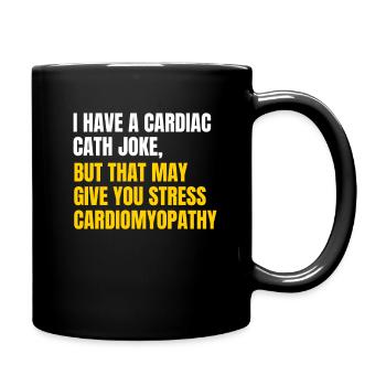 Cardiac Cath joke - Full Colour Mug - black - Right