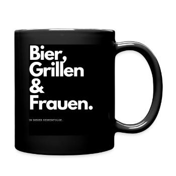 Bier, Grillen & Frauen - Tasse einfarbig - Schwarz - Rechts