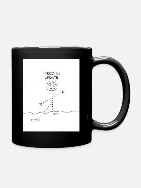 Conception de t-shirts J’ai besoin d’une mise à jour - Mug uni - noir