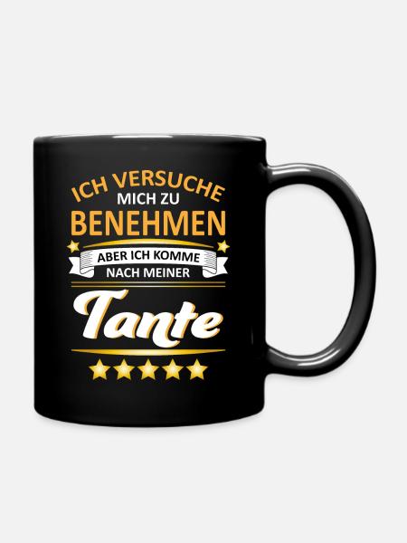 Tante Spruch - Tasse einfarbig - Schwarz