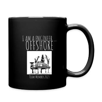 I AM A ENGINEER OFFSHORE - TEAM MEMBER 2023 - Tasse einfarbig - Schwarz - Rechts