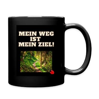 mein Weg ist mein Ziel - Tasse einfarbig - Schwarz - Rechts