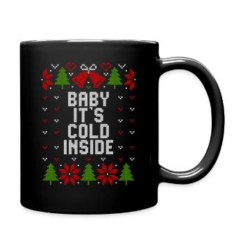 Baby it's cold inside Ugly christmas Winter - Tasse einfarbig - Schwarz - Rechts