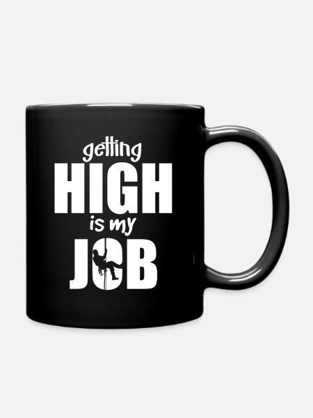 Getting high is my job - Full Colour Mug - black