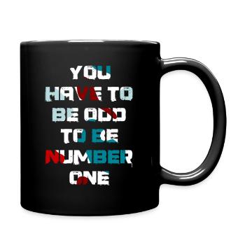 You have to be odd to be number one - Full Colour Mug - black - Right