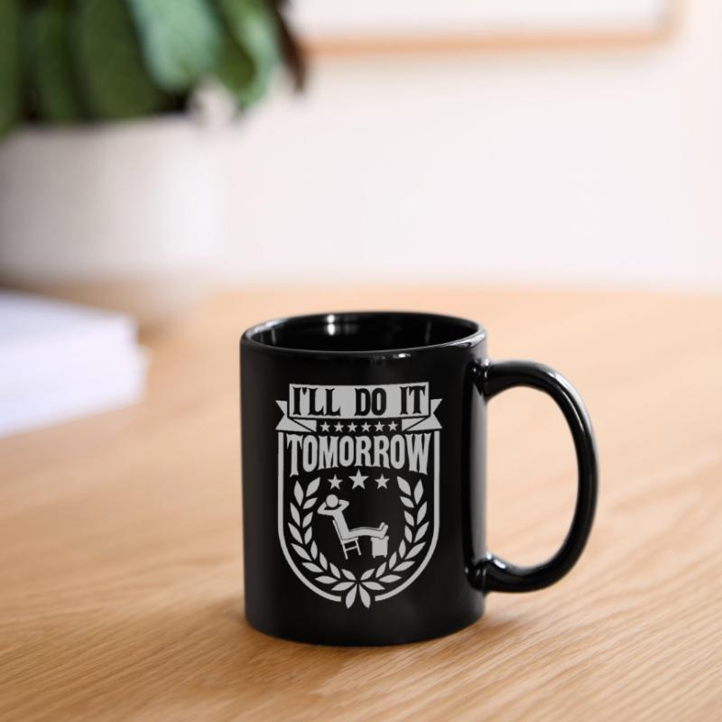 do it tomorrow Zitat Tasse einfarbig
