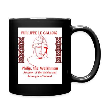 PHILLIPPE LE GALLOIS, ANCESTORS OF THE WALSHS - Full Colour Mug - black - Right