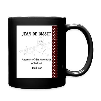 JEAN DE BISSET, VORFAHRE DER MCKEOWNS - Tasse einfarbig - Schwarz - Rechts