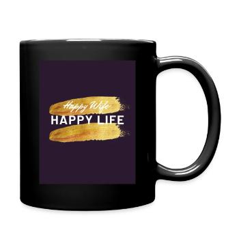 Happy Wife happy Life - Tasse einfarbig - Schwarz - Rechts