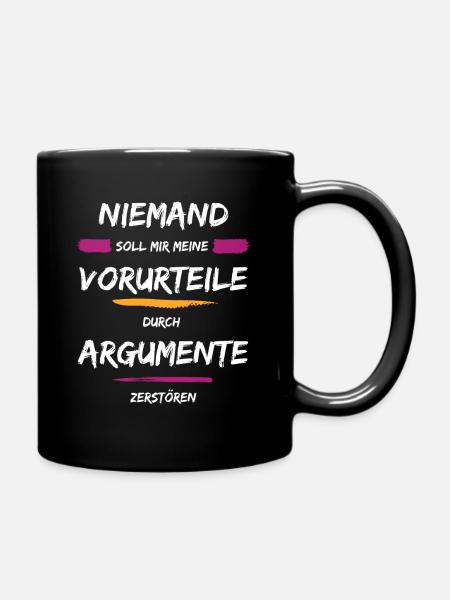 Niemand hat hier Vorurteile - Tasse einfarbig - Schwarz
