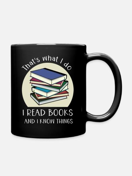 Book That's what I do reading know things - Tasse einfarbig - Schwarz