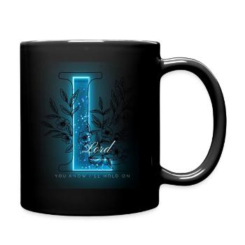 Seigneur Tu sais que je vais tenir bon - Mug uni - noir - Droite