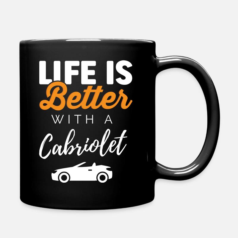 Das Leben ist besser mit einem Cabrio Cabriolet - Tasse einfarbig - Schwarz
