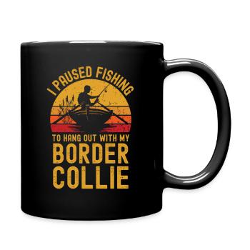 Fishing, fishing and border collies - Full Colour Mug - black - Right
