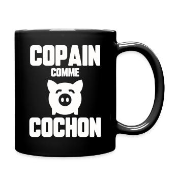 Copain comme cochon - Mug uni - noir - Droite