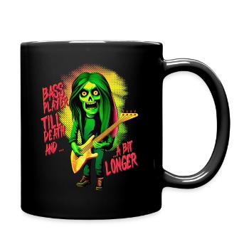 Bass Player Till Death - Tasse einfarbig - Schwarz - Rechts