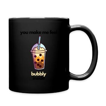 Bubble Tea - you make me feel bubbly inside - Tasse einfarbig - Schwarz - Rechts