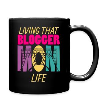 Living That Blogger Mom Life Mama Blogger - Tasse einfarbig - Schwarz - Rechts