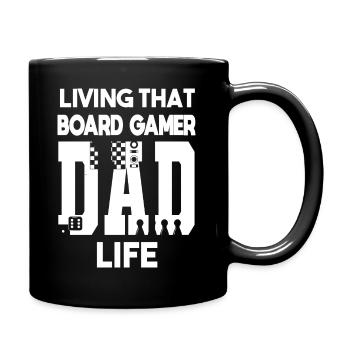 Living That Board Gamer Dad Life Brettspieler Papa - Tasse einfarbig - Schwarz - Rechts