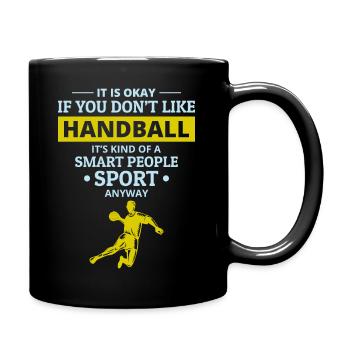 Handballspieler Sport Team Handballer Lustiger Spruch - Tasse einfarbig - Schwarz - Rechts