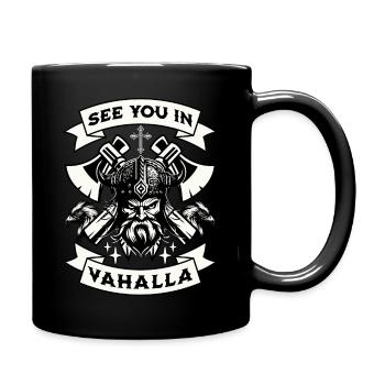 SEE YOU IN VAHALLA - Tasse einfarbig - Schwarz - Rechts