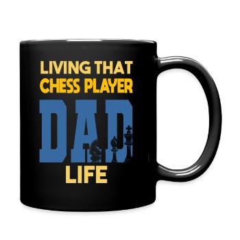 Living That Chess Player Dad Life Schach Papa - Tasse einfarbig - Schwarz - Rechts