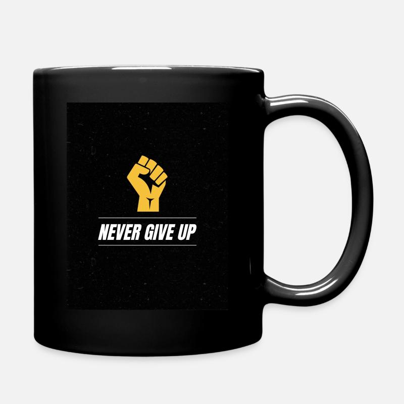 Never Give Up - Tasse einfarbig - Schwarz