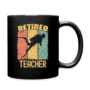 Tauchen Lehrer im Ruhestand - Tasse einfarbig - Schwarz - Rechts