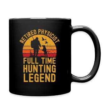 Pensionierter Physiker Jagdlegende - Tasse einfarbig - Schwarz - Rechts