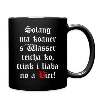 Solange mir keiner das Wasser reichen kann Bier - Tasse einfarbig - Schwarz - Rechts