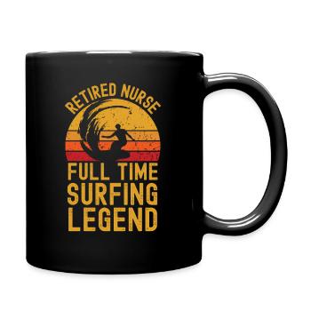 Pensionierte Krankenschwester Surf-Legende - Tasse einfarbig - Schwarz - Rechts