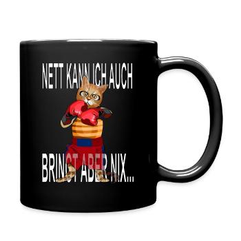 Nett kann ich auch, bringt aber nix, Boxende Katze - Tasse einfarbig - Schwarz - Rechts