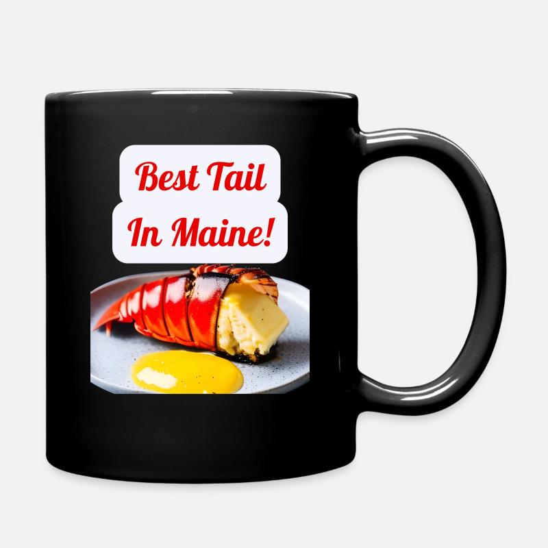 Lustiges Hummer-Design "Bester Schwanz in Maine!" - Tasse einfarbig - Schwarz