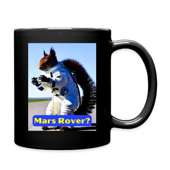 Mars Rover? Conception d’écureuil idiot - Mug uni - noir - Droite