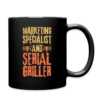 Marketingspezialist und Seriengriller - Tasse einfarbig - Schwarz - Rechts
