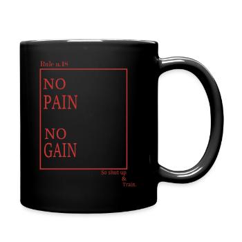 NO PAIN NO GAIN - Full Colour Mug - black - Right